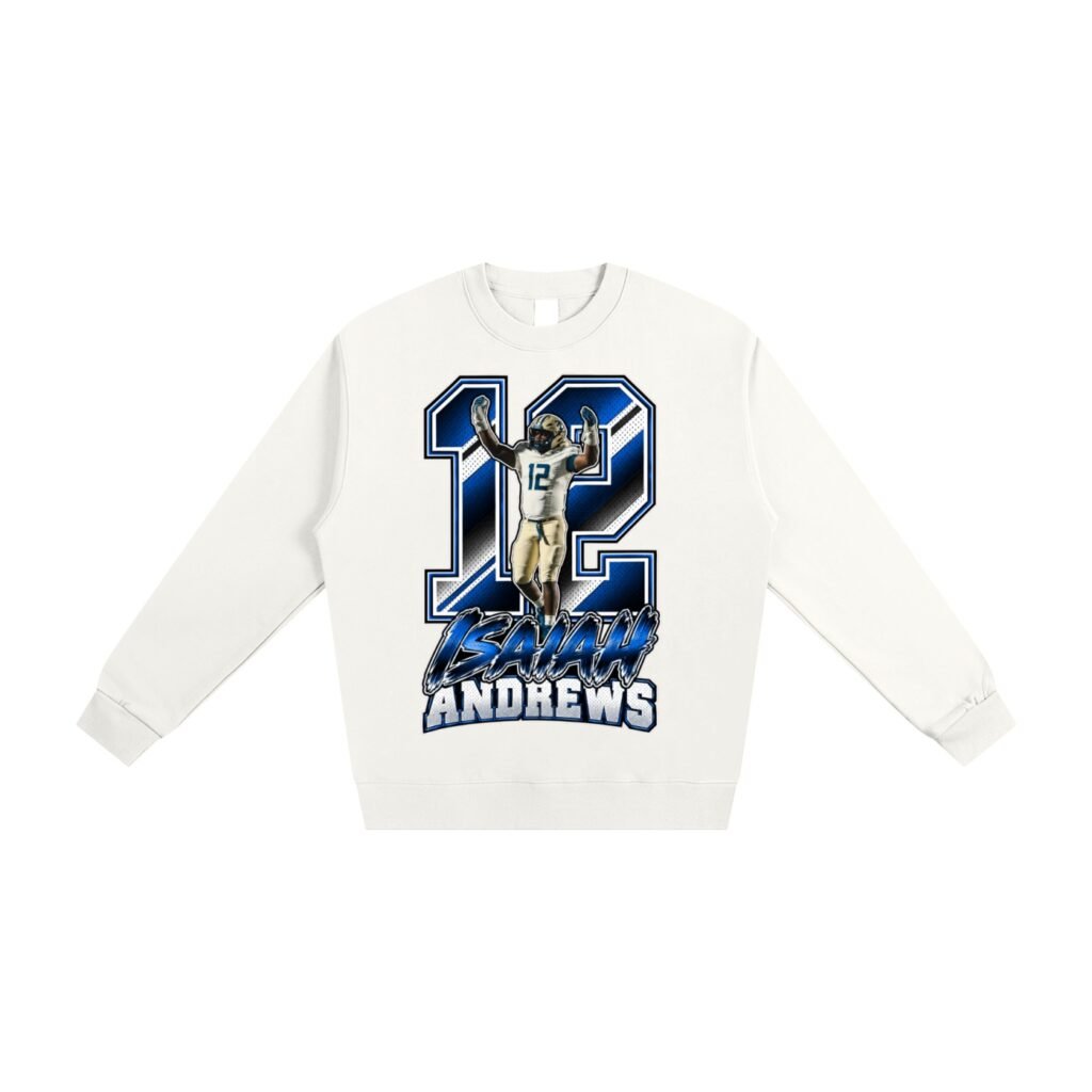 Isaiah Andrews    Sweatshirt