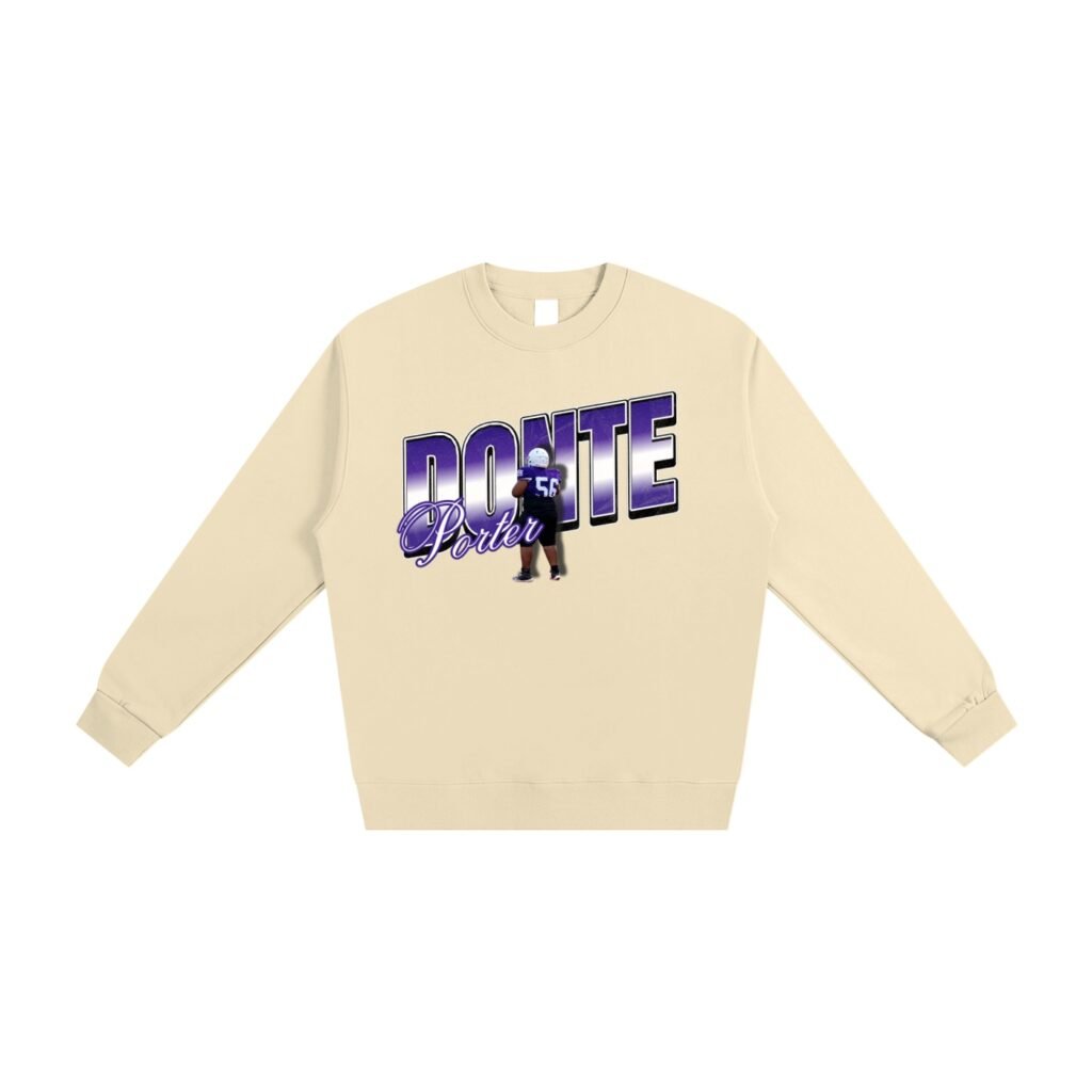Donte Porter ll   Sweatshirt