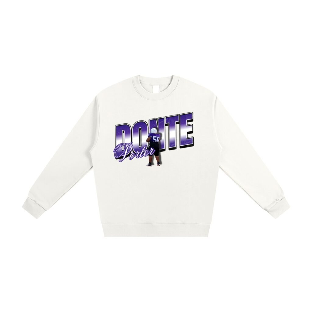 Donte Porter ll   Sweatshirt