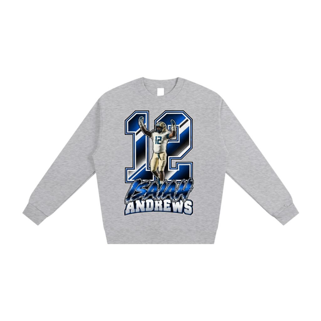 Isaiah Andrews    Sweatshirt
