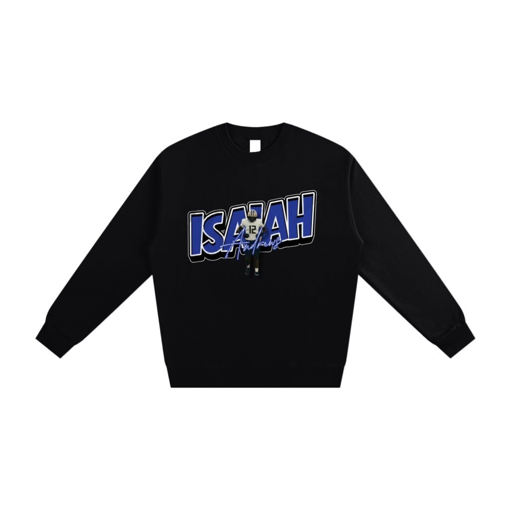 Isaiah Andrews Sweatshirt